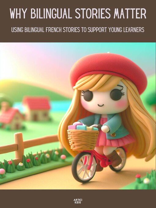 Title details for Why Bilingual Stories Matter by Artici Kids - Available